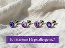 Is Titanium Hypoallergenic? What Sensitive Ears Should Know